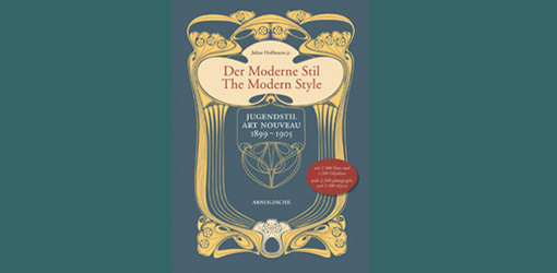Julius Hoffmann (Hg.): Der moderne Stil (Arnoldsche Art Publishers)
