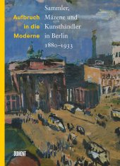 Anna-Dorothea Ludewig, Julius H. Schoeps, Ines Sonder (Hg.): Aufbruch in die Moderne. Sammler, Mäzene und Kunsthändler in Berlin 1880-1933, mit Textbeiträgen von Monika Tatzkow, Christian Kennert, Ottfried Dascher, Bogomila Welsh-Ovcharov, Michael Dorrmann, Sebastian Panwitz, Anna-Carolin Augustin, Michael Jurk, Andreas Strobl, Jost Hermand, Christina Feilchenfeldt, Köln 2012 (DUMONT)