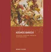 Werner Telesko, Kosmos Barock. Architektur - Ausstattung - Spiritualität. Die Stiftskirche Melk, Böhlau Verlag 2013.