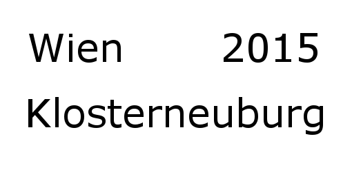 Wien - Klosterneuburg. Ausstellungen 2015